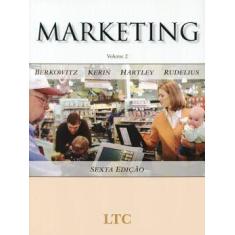 Marketing Vol. 2  6º Ed. - Livros Tec. E Cientificos (Grupo Gen)