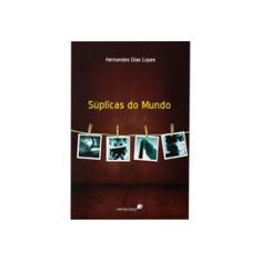 Livro: Súplicas Do Mundo | Hernandes Dias Lopes