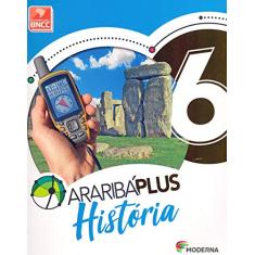 Araribá Plus - História - 6º ano