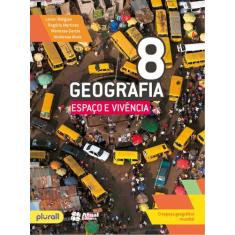 Livro - Geografia Espaço E Vivência - 8º Ano