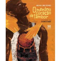 Livro - Um menino coração de tambor