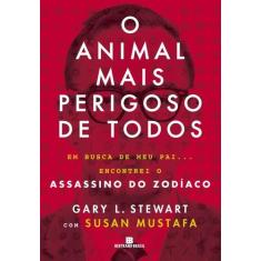 Livro - O animal mais perigoso de todos