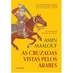 Livro - As cruzadas vistas pelos árabes
