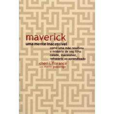Livro - Maverick, uma mente inacessível