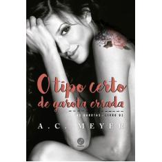 Livro - O tipo certo de garota errada (Vol. #1 As garotas)