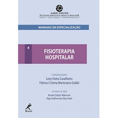 Fisioterapia hospitalar: Volume 4