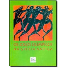 Jogos Olimpicos Na Grecia Antiga, Os - Odysseus