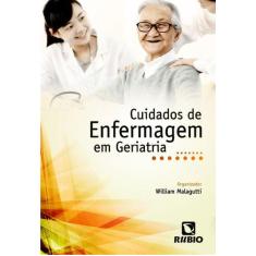 Cuidados De Enfermagem Em Geriatria - Editora Rubio Ltda.