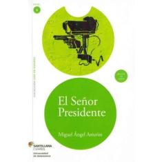 El Señor Presidente - Nivel 6 - SANTILLANA