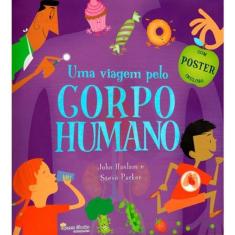Uma viagem pelo corpo humano - QUEEN BOOKS