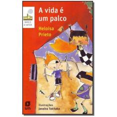 Vida e um Palco, A - 02Ed/15 - SM EDICOES, 3