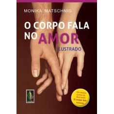 Livro - Corpo fala no amor