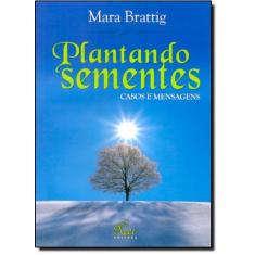 Plantando Sementes: Casos e Mensagens - RAI EDITORA, 3