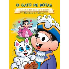 Livro - Turma da Mônica - Clássicos Ilustrados - O Gato de Botas