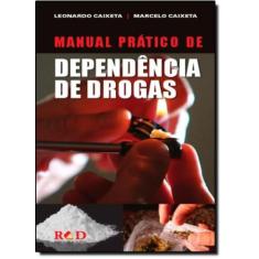 Manual Pratico de Dependencia de Drogas, 3