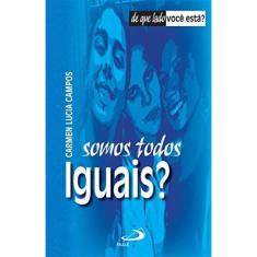 Somos Todos Iguais