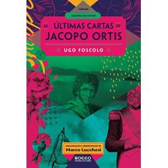 As Últimas Cartas de Jacopo Ortis - Coleção Memórias do Futuro