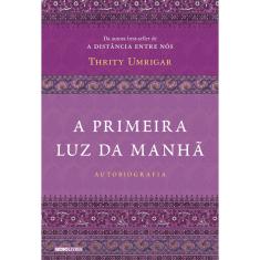 Livro - A primeira luz da manhã