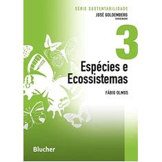 Espécies e Ecossistemas (Volume 3)