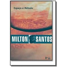 Espaco E Metodo - Colecao Milton Santos - Edusc