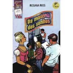 Da Matéria Dos Sonhos