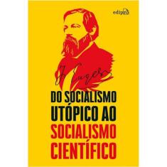 Do Socialismo Utopico Ao Socialismo Científico