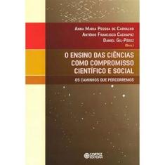Livro - Ensino das Ciências como Compromisso Científico e Social: os Caminhos que Percorremos 
