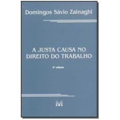 Livro - A justa causa no direito do trabalho - 2 ed./2001