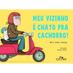 Meu vizinho é chato pra cachorro!