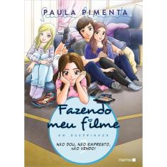 Fazendo meu filme em quadrinhos - Volume 3: Não dou, não empresto, não vendo!