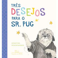 Livro - Três desejos para o sr. Pug