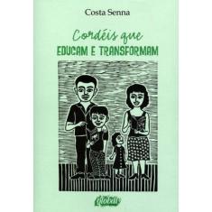 Cordeis Que Educam E Transformam