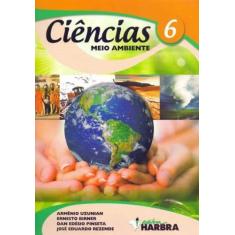 Ciências - Meio Ambiente - 6º Ano - HARBRA, 3