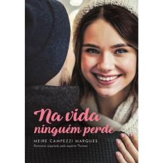 Na Vida Ninguém Perde