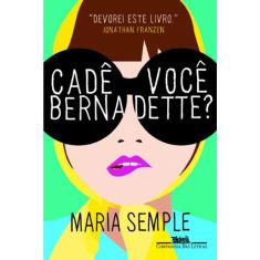 Cadê Você, Bernadette?