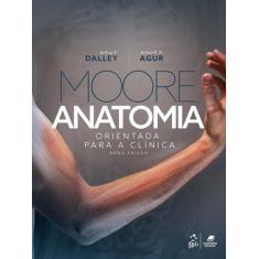 Livro - Moore-Anatomia Orientada Para a Clinica