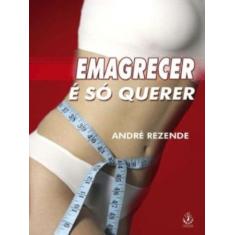 Emagrecer e so querer - IBRASA - PEGASUS