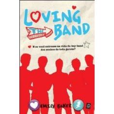 Loving the band - ID EDITORA