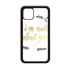 Capa I'n Nuts About You estilo citação para iPhone 12 Pro Max para Apple Mini Mobile Case Shell