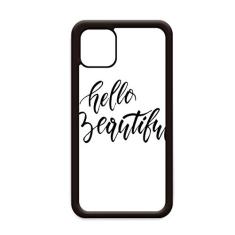 Capa Hello Beautiful citação escrita à mão para iPhone 11 Pro Max para Apple Mobile Case Shell