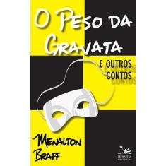 Livro - O Peso da gravata