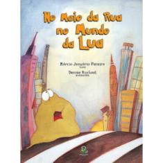 No meio da rua no mundo da lua