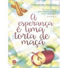 Esperanca E Uma Torta De Maca, A