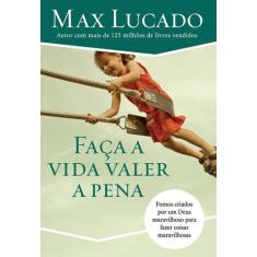 Livro - Faça a vida valer a pena