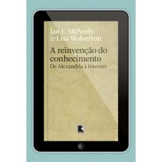 Livro - A reinvenção do conhecimento