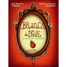 Branca De Neve E As Sete Versões