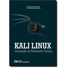 Kali Linux: Introdução ao Penetration Testing - CIENCIA MODERNA, 3