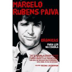 Livro - Crônicas para ler na escola - Marcelo Rubens Paiva