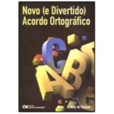 Novo e Divertido Acordo Ortográfico