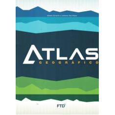 Atlas Geografico - Ftd Didatica E Paradidatico